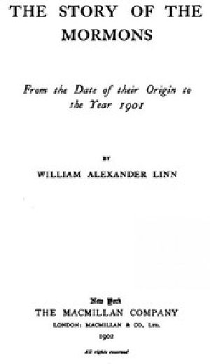 [Gutenberg 2443] • The Story of the Mormons, from the Date of Their Origin to the Year 1901